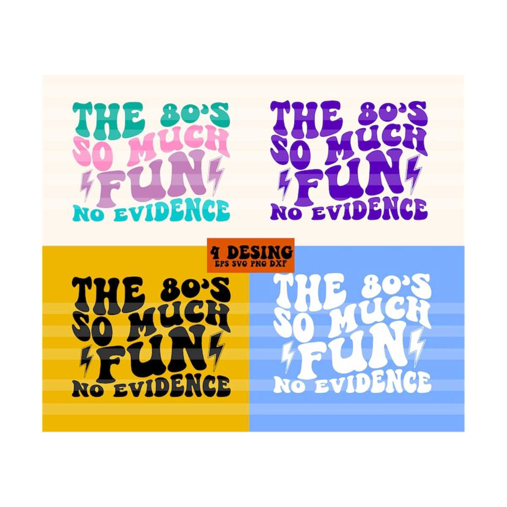 1112023205121-the-80s-so-much-fun-no-evidence-svg-80s-svg-1980s-image-1.jpg