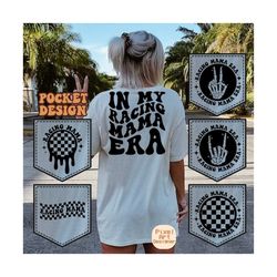 In My Racing Mama Era Png Svg, Racing Svg, Race Svg, Racing Mama Svg, Racing Fan Svg, Derby Wife Svg, Race T-Shirt SVG, Wavy Stacked Svg
