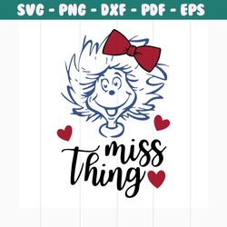 miss thing svg, trending svg, thing svg, dr seuss svg, dr seuss birthday, dr seuss print, dr seuss poster, pretty miss t