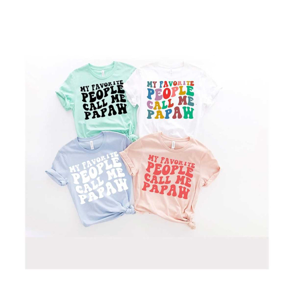 111202320581-my-favorite-people-call-me-papaw-svg-funny-svg-papaw-svg-image-1.jpg