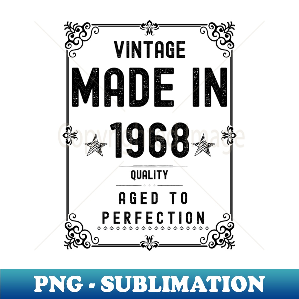PF-20231101-26174_Vintage Made in 1968 Quality Aged to Perfection 4081.jpg