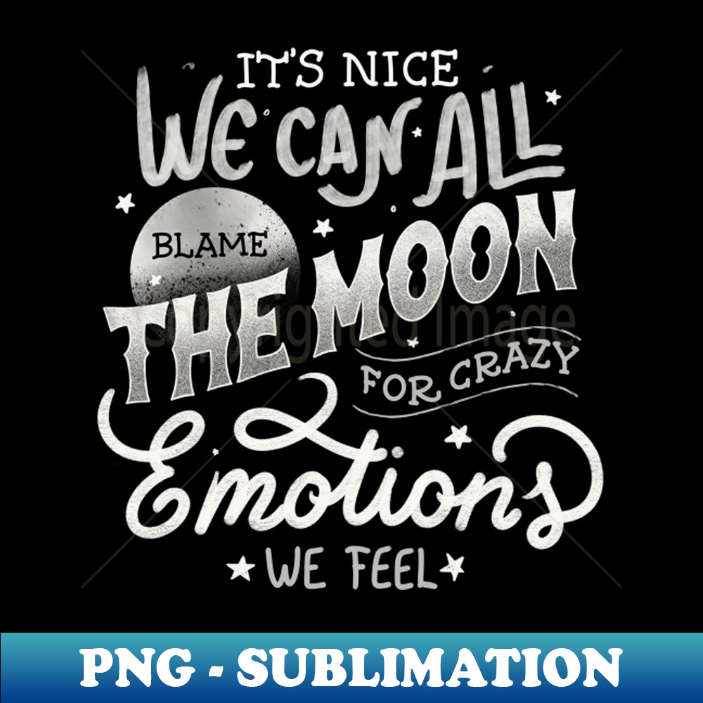 PG-20231101-13242_Its Nice We Can All Blame The Moon For Crazy Emotions We Feel by Tobe Fonseca 7738.jpg