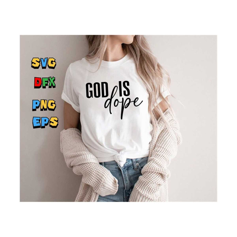 111202321114-god-is-dope-svg-jesus-svg-christian-svg-motivational-svg-image-1.jpg