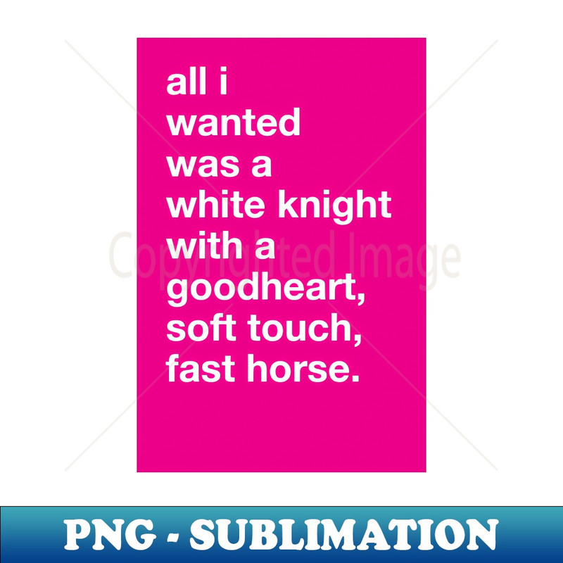 PH-20231101-788_All I Wanted Was A White Knight This Kiss Greeting 9403.jpg