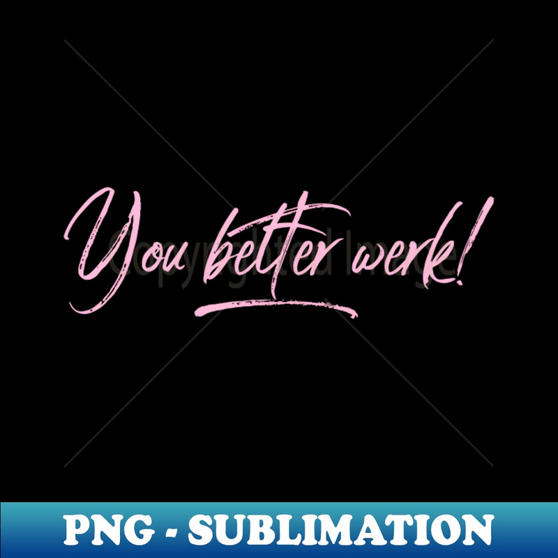 PR-20231101-27627_You Better Werk 7532.jpg