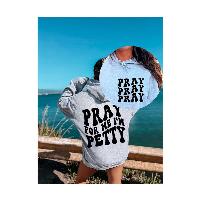 111202321180-pray-for-me-im-petty-png-svg-petty-svg-motivational-image-1.jpg