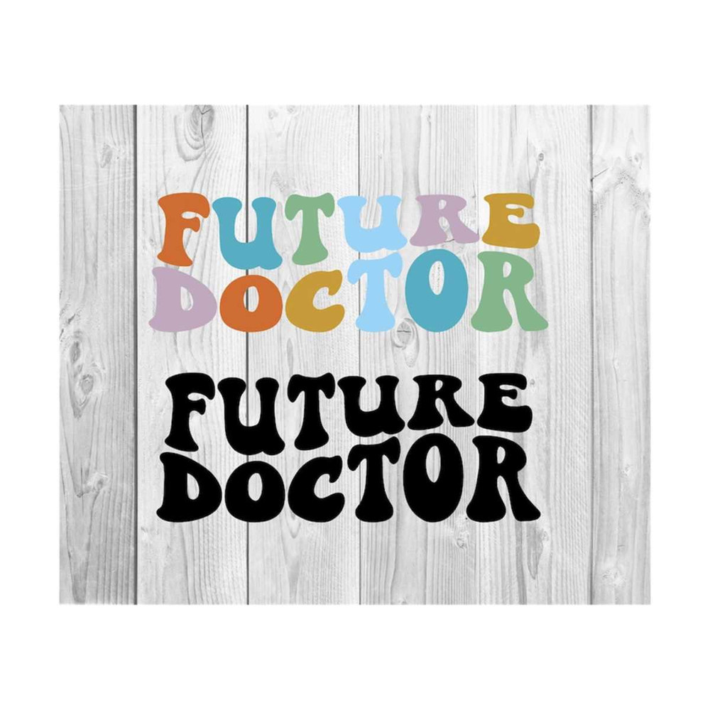 1112023212022-future-doctor-svg-new-doctor-to-be-svg-doctor-t-shirt-svg-image-1.jpg