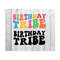 1112023212332-birthday-tribe-svg-birthday-svg-birthday-t-shirt-svg-image-1.jpg