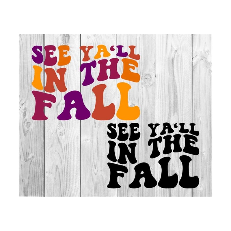 111202321260-see-yall-in-the-fall-svg-happy-thanksgiving-svg-fall-image-1.jpg
