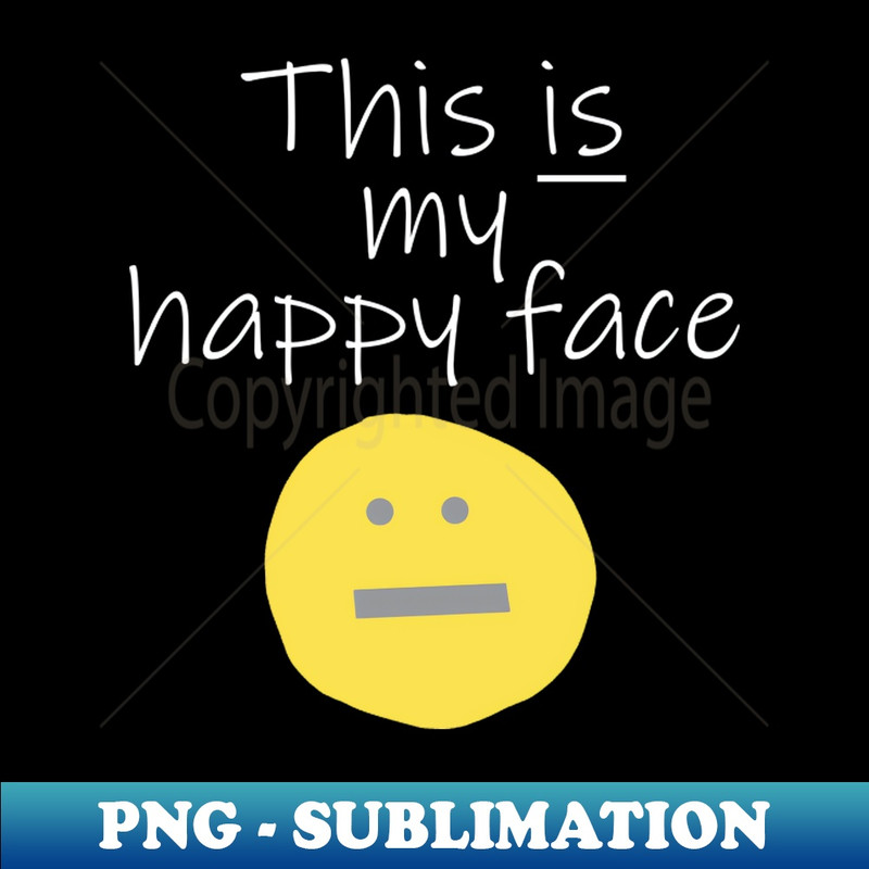 PZ-20231101-19975_Quote Is My Happy Face Illuminating Yellow 3630.jpg