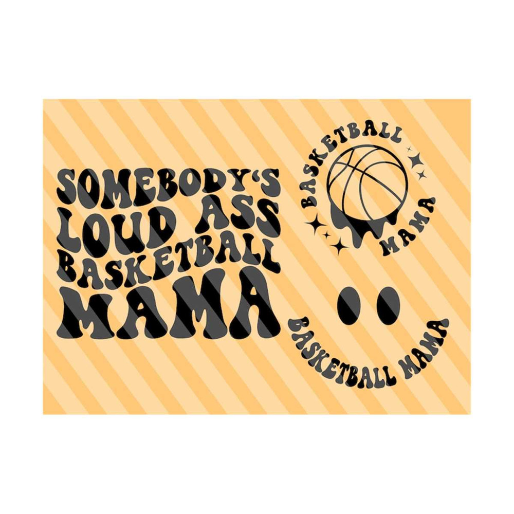 1112023213156-somebodys-loud-ass-basketball-mama-png-svg-basketball-image-1.jpg