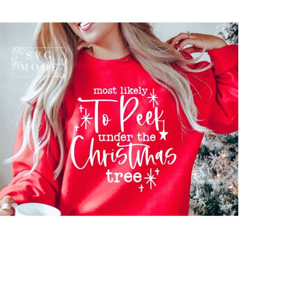 MR-1112023213340-most-likely-to-peek-under-the-christmas-tree-svg-christmas-image-1.jpg