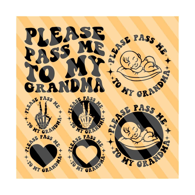 1112023213415-please-pass-me-to-my-grandma-svg-dad-life-svg-new-baby-svg-baby-onesie-new-baby-shirt-svg-funny-baby-svg-new-to-born-wavy-stacked-svg.jpg