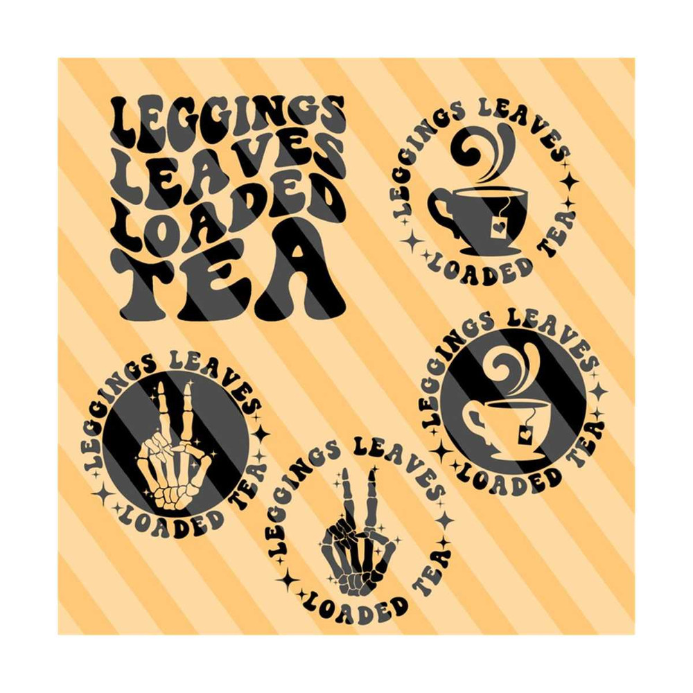 1112023213443-leggings-leaves-loaded-tea-svg-loaded-tea-svg-adult-humor-svg-tea-lover-svg-funny-tea-t-shirt-svg-drink-svg-tea-svg-wavy-stacked-svg.jpg