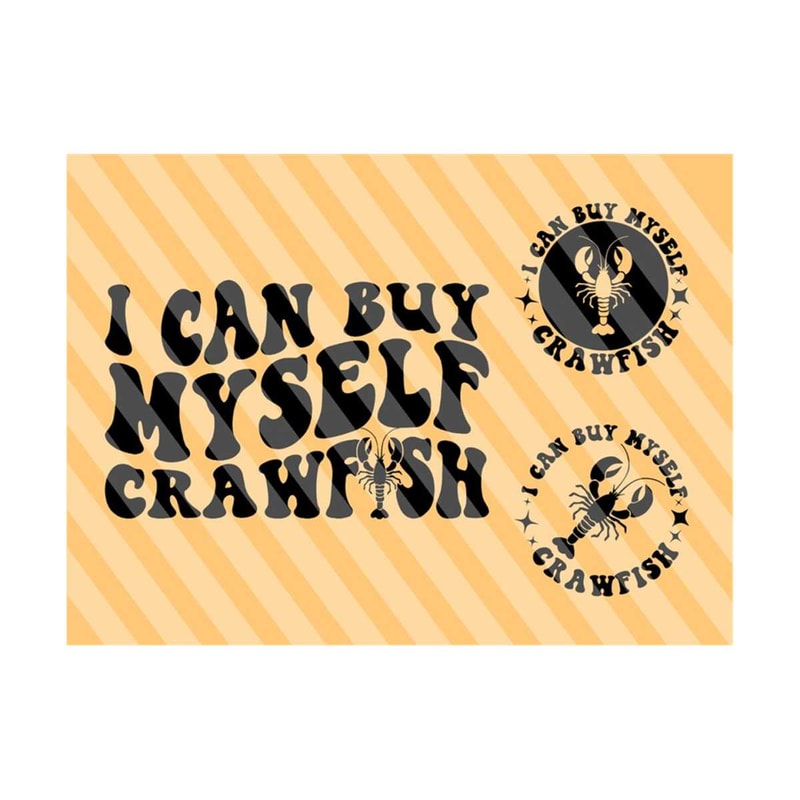 1112023213548-i-can-buy-myself-crawfish-png-svg-crawfish-svg-crawfish-image-1.jpg