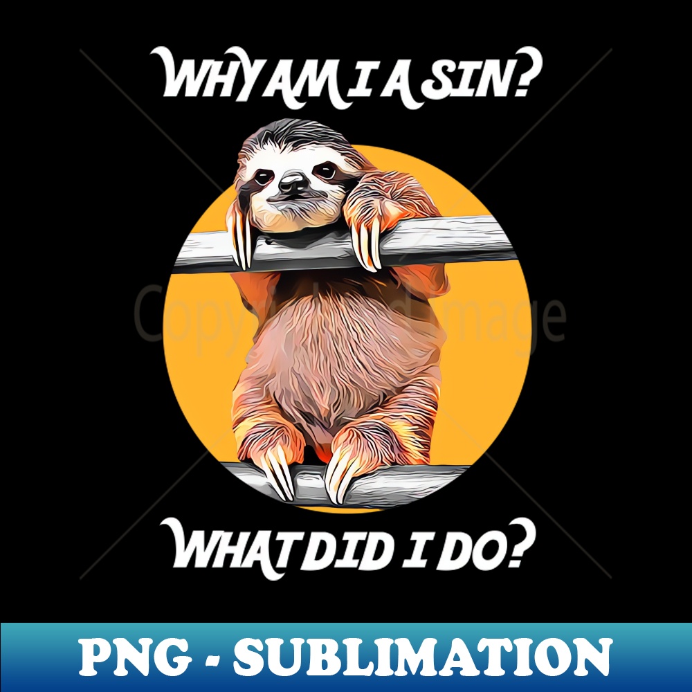 QO-20231101-5502_CUTE SLOTH ASKS Why Am I A Sin What Did I Do 5361.jpg