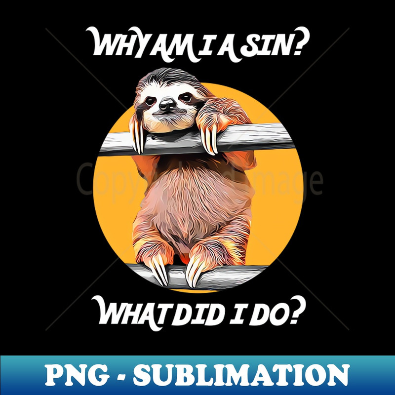 QO-20231101-5502_CUTE SLOTH ASKS Why Am I A Sin What Did I Do 5361.jpg