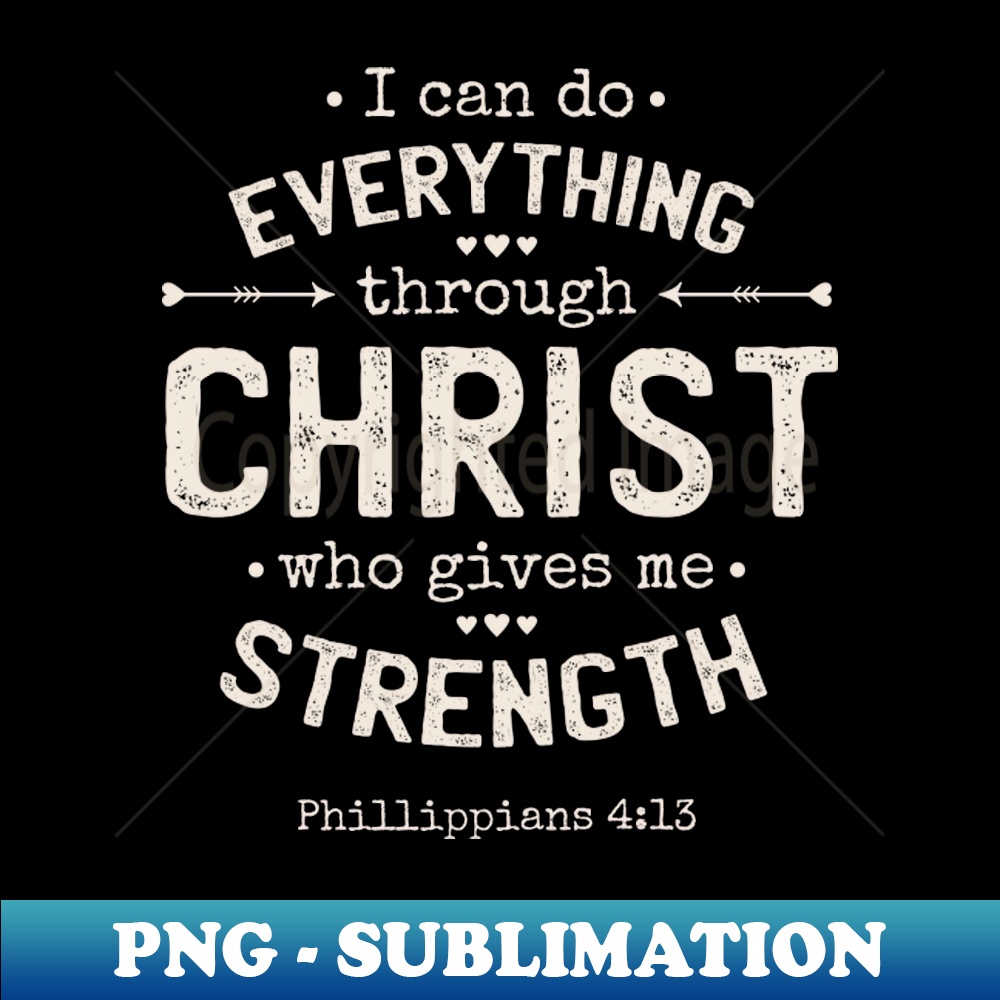QP-20231101-11502_I Can Do Everything Through Christ Who Gives Me Strength 2909.jpg