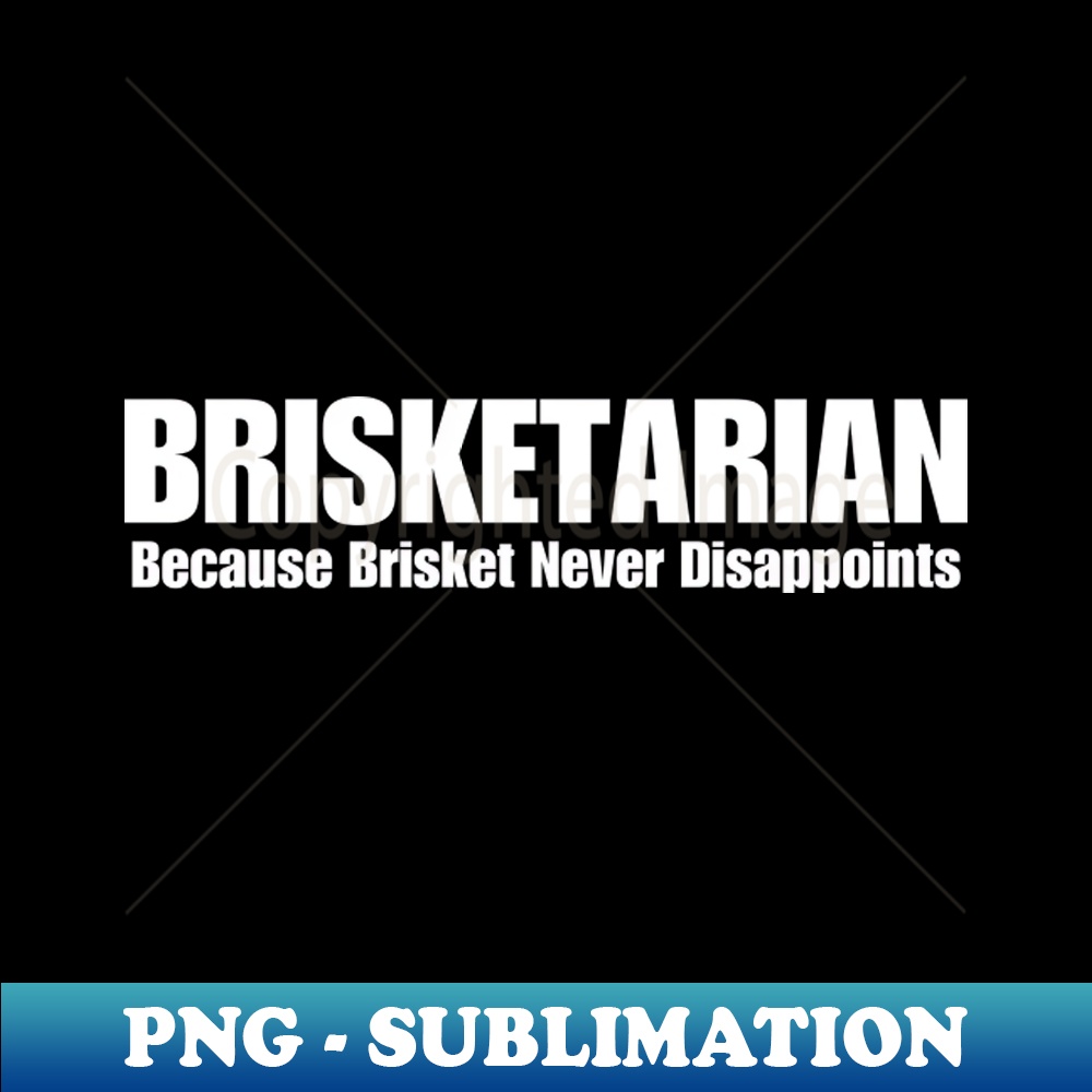 QX-20231101-3107_Brisketarian Because Brisket Never Disappoints 1077.jpg