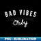 RA-20231101-1628_Bad Vibes Only 2253.jpg