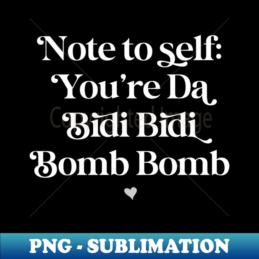 RB-20231101-27775_Youre the bidi bidi bomb bomb white text 3643.jpg