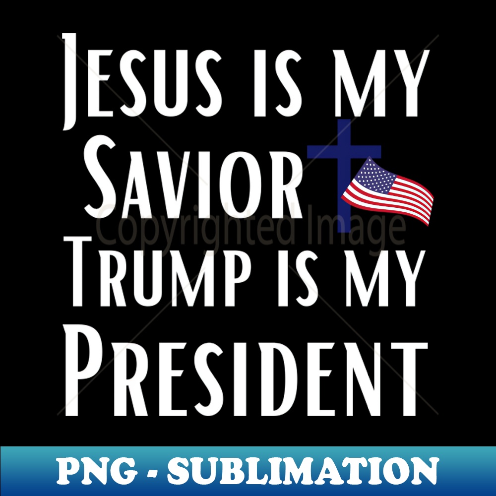 RD-20231101-25467_Trump 2024 Jesus is My Savior Trump is My President 3119.jpg
