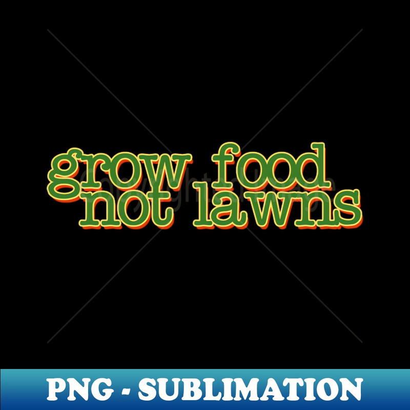 RL-20231101-10163_Grow food not Lawns 8456.jpg