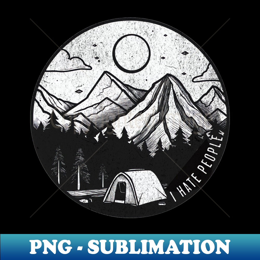 RO-20231101-11687_I Hate People - Camping Design 7414.jpg