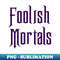 RR-20231101-8140_Foolish Mortals 7453.jpg