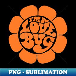 im a love bug retro 60s hippie herbie flower child design - png sublimation digital download - perfect for sublimation mastery