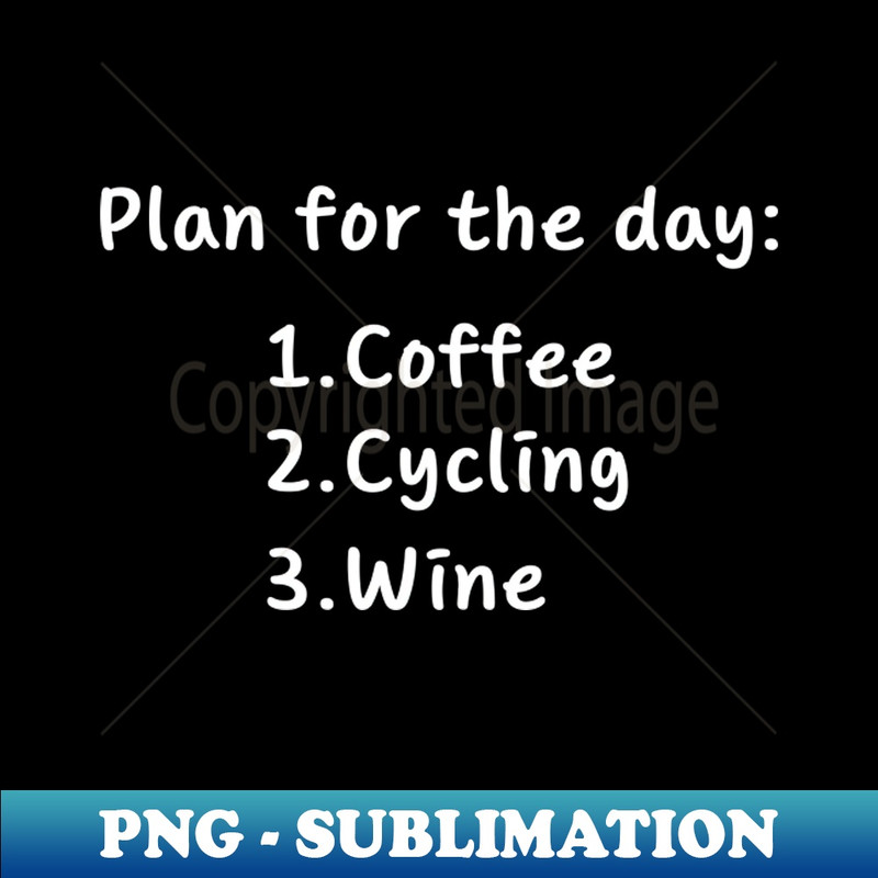 SB-20231101-18954_Plan For The Day Coffee Cycling Wine 4785.jpg