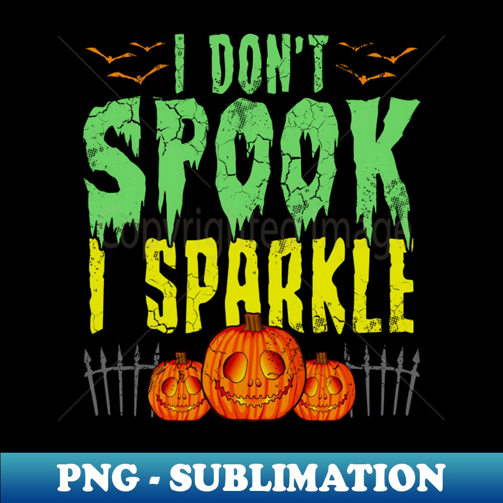 TE-20231101-10378_Halloween I Dont Spook I Sparkle 3487.jpg