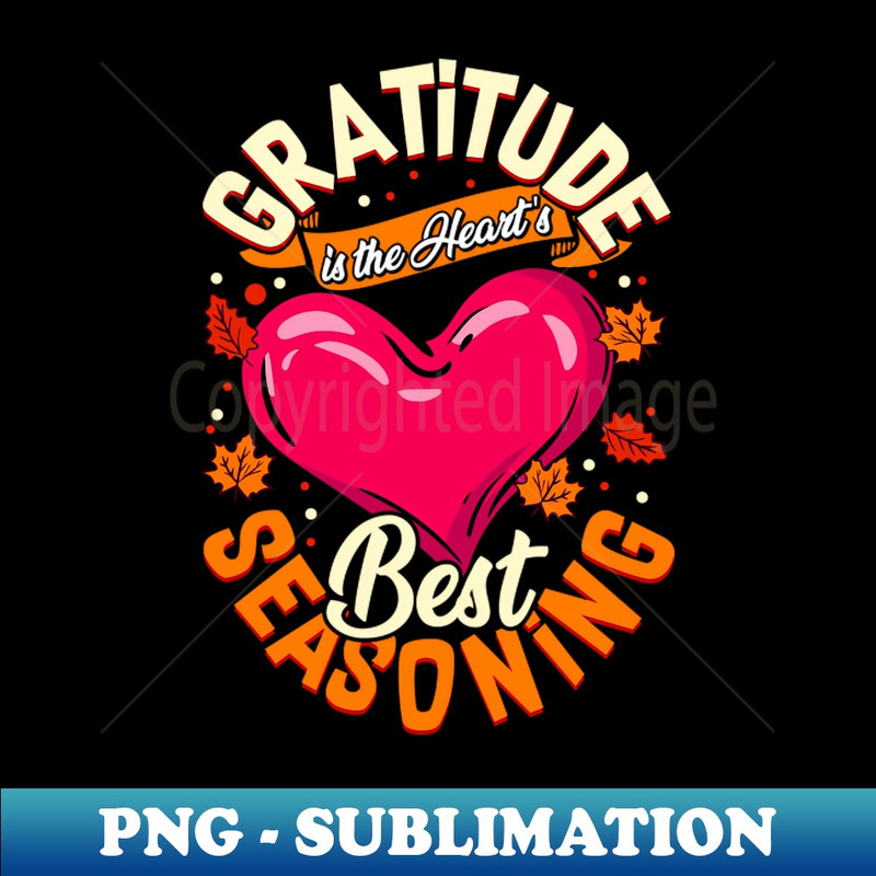 TG-20231101-8379_Friendsgiving Gratitude Is The Hearts Best Seasoning 7933.jpg
