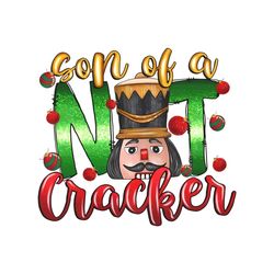 son of a nutcracker funny christmas png sublimation