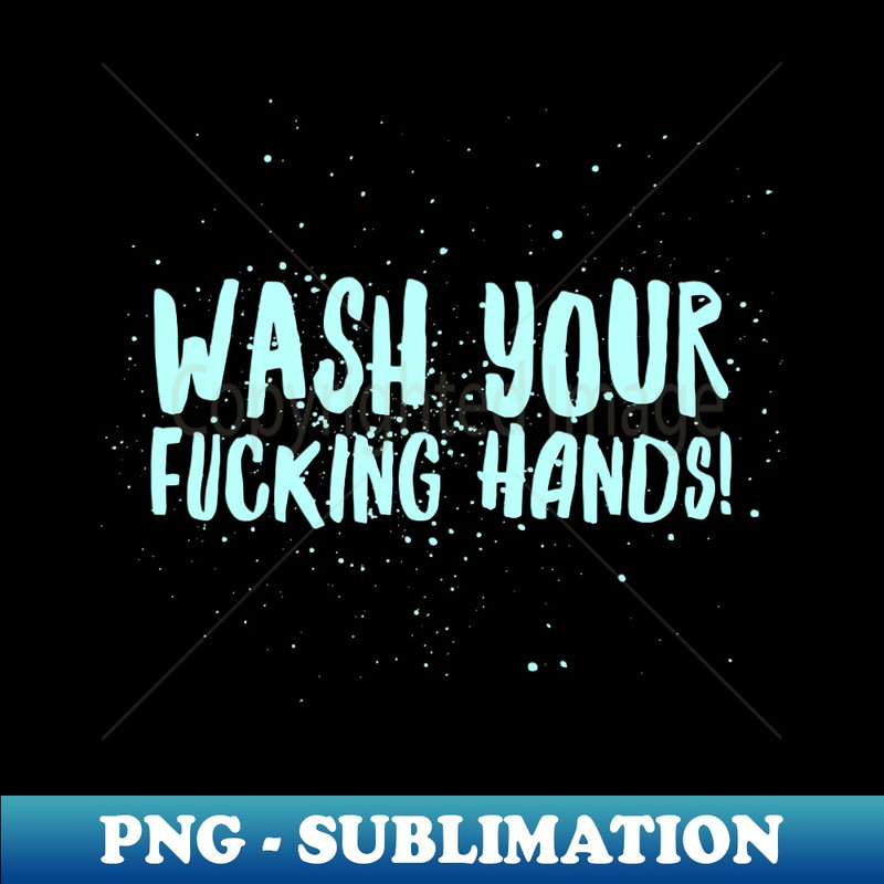 TH-20231101-26562_Wash Your Fcking Hands 2177.jpg