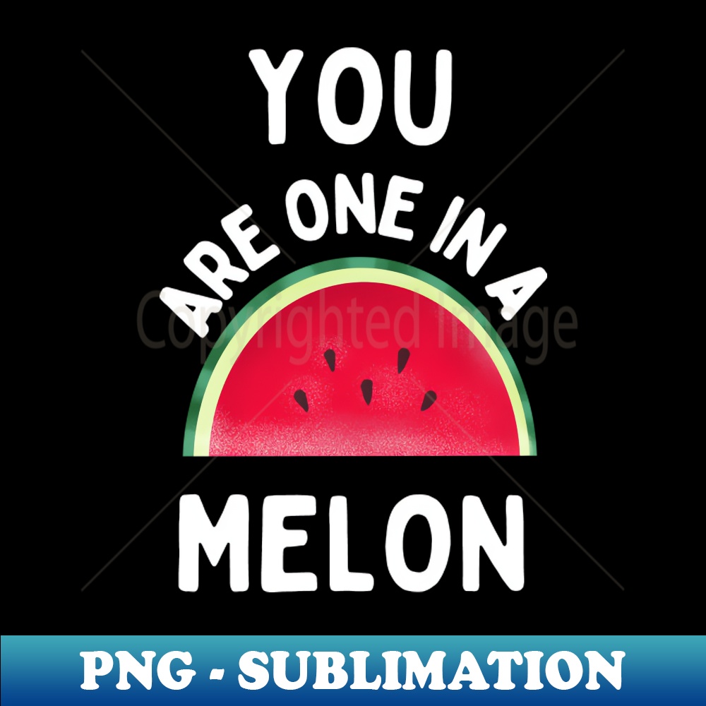 TL-20231101-27613_You are one in a melon 5883.jpg