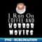 TM-20231101-12201_I Run On Coffee And Horror Movies 9752.jpg