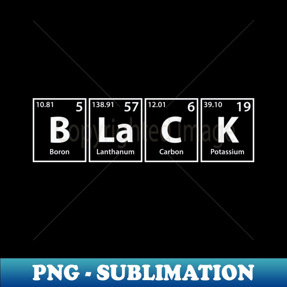 TQ-20231101-2531_Black B-La-C-K Periodic Elements Spelling 2040.jpg