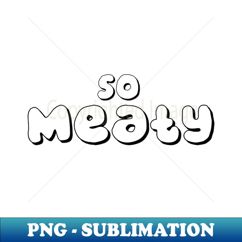 UA-20231101-22452_So Meaty 3590.jpg