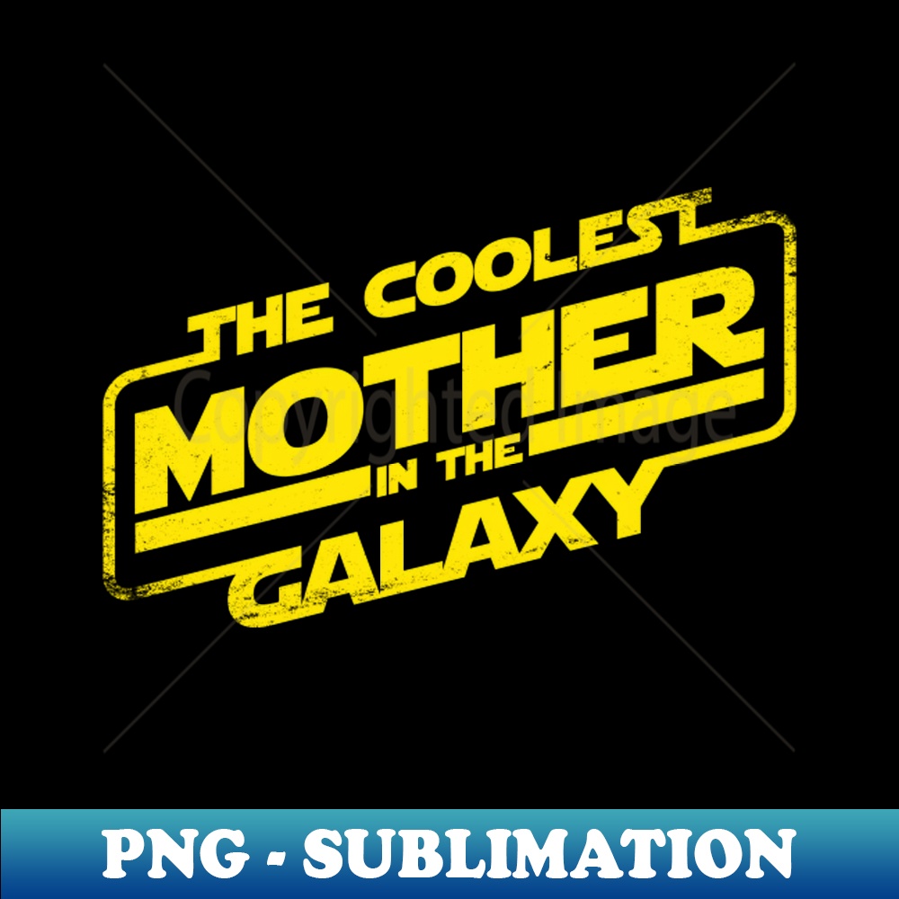 UI-20231101-4809_Coolest Mother in the Galaxy Best Mom Gift for Moms 2579.jpg
