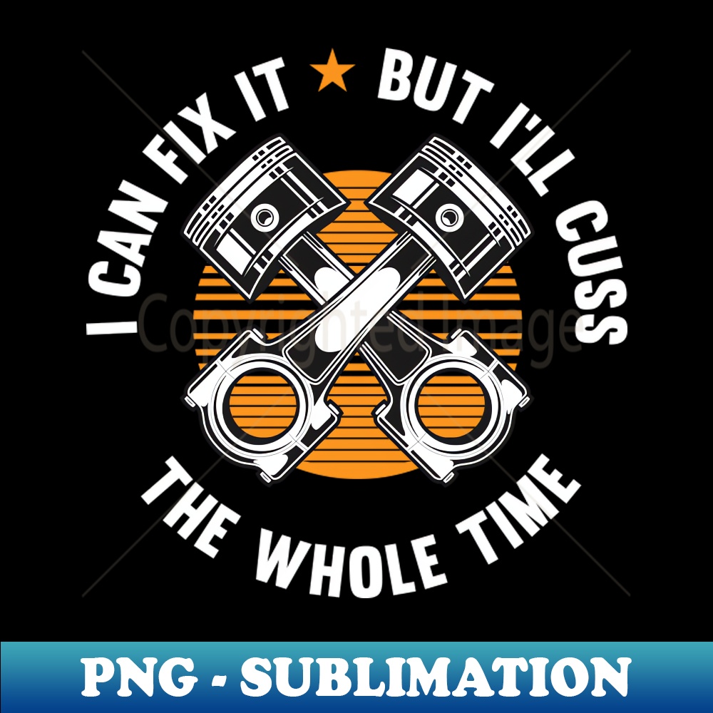 UK-20231101-11505_I can fix it But i Cuss the whole Time Diesel Mechanic Gift 9112.jpg