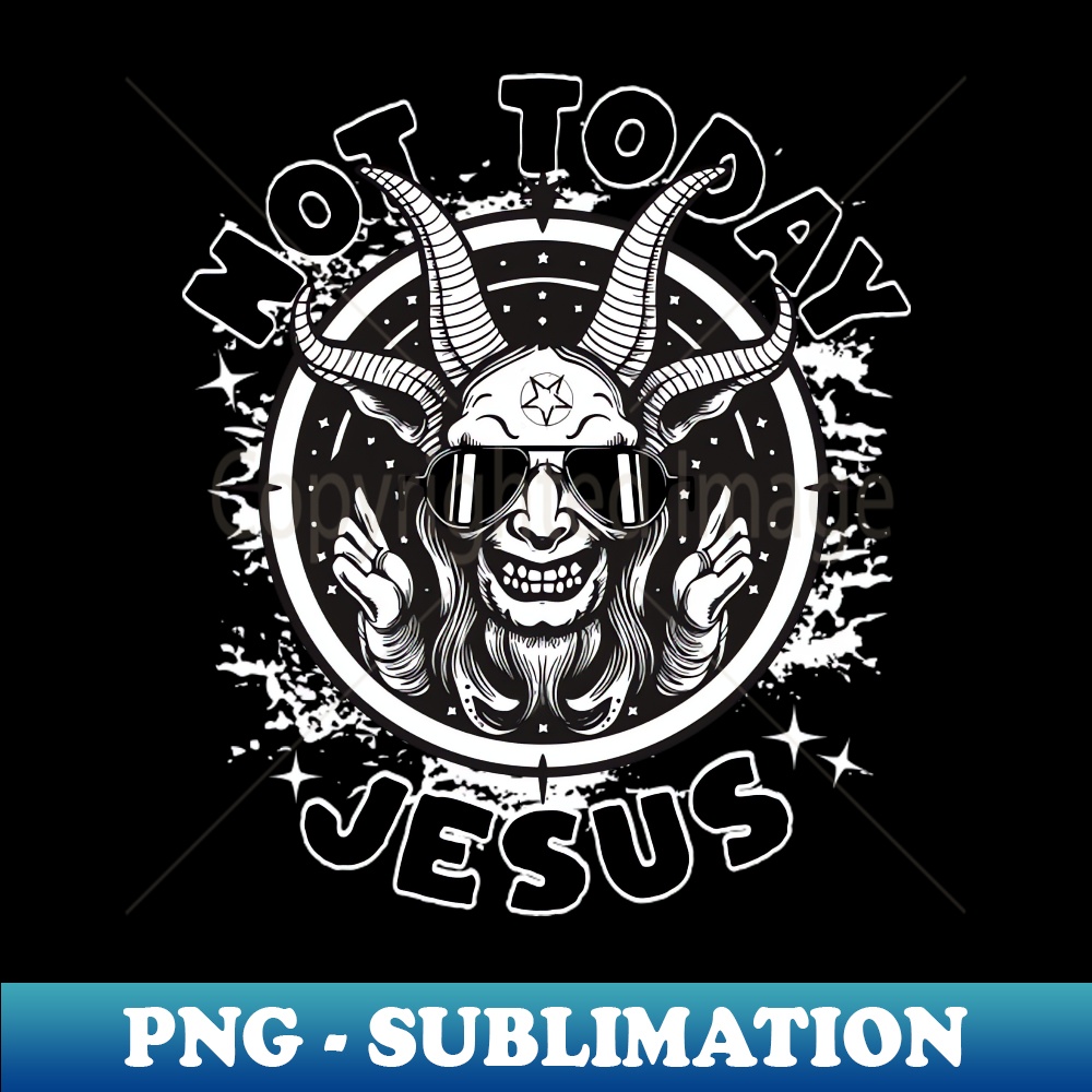UV-20231101-17712_Not Today Jesus 6994.jpg