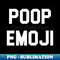 VK-20231101-19086_Poop Emoji Cuz Poop 2885.jpg