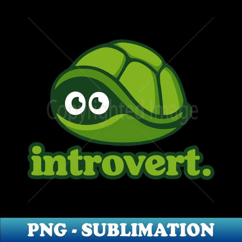 VN-20231101-12980_Introvert Im a Turtle in a Shell Cute Antisocial Design 9684.jpg