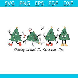 funny rocking around the christmas tree svg cricut files