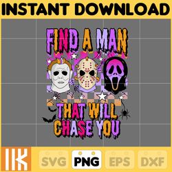 retro halloween png, find a man that will chase you png, horror halloween design, spooky vibes png, scary movie png