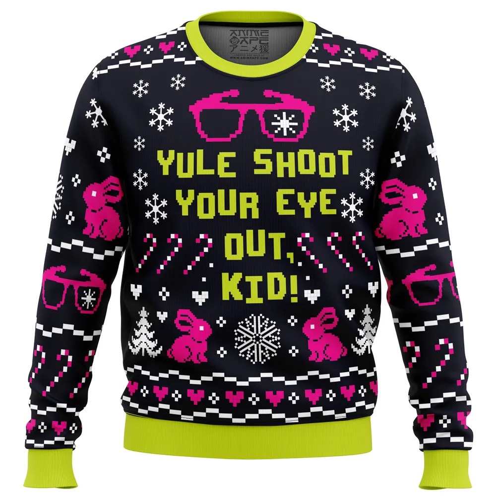Yule Shoot Your Eye Out A Christmas Story All Over Print Hoodie 3D Zip Hoodie 3D Ugly Christmas Sweater 3D Fleece Hoodie