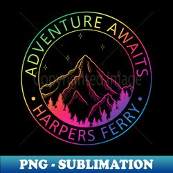 harpers ferry west virginia usa - adventure awaits - png transparent sublimation file - revolutionize your designs