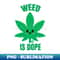 WQ-20231101-26702_WEED IS DOPE 7505.jpg