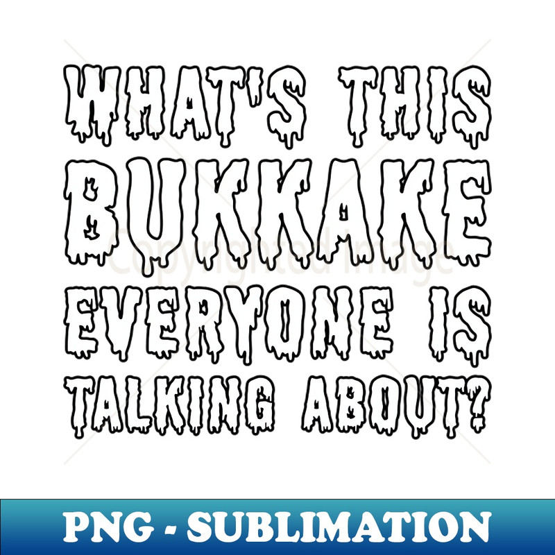 WT-20231101-26835_Whats this bukkake everyone is talking about 4812.jpg